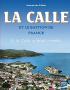LA CALLE ET LE BASTION DE FRANCE