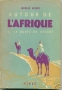 AUTOUR DE L'AFRIQUE : LA ROUTE DU DÉSERT