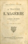 A TRAVERS L’ALGÉRIE
