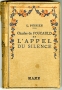 CHARLES DE FOUCAULD ET L'APPEL DU SILENCE