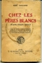 CHEZ LES PERES BLANCS