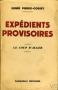 EXPÉDIENTS PROVISOIRES