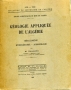 GEOLOGIE APPLIQUEE DE L’ALGÉRIE - METALLOGENIE-HYDROGEOLOGIE-