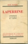 LAPERRINE  Conquérant pacifique du sahara