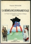 LA RESISTANCE FONDAMENTALE - 1940 - 1942
