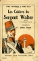 LES CAHIERS DU SERGENT WALTER