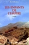 LES ENFANTS DE L'EMPIRE