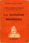 LES INSTITUTIONS MUSULMANES