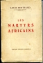 LES MARTYRS AFRICAINS