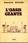 L'OASIS GÉANTE