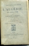 L’ALGÉRIE DE 1830 A 1840 - Tome 2