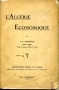 L’ALGÉRIE ECONOMIQUE Tome 1