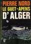 Le Guet Apens d' Alger