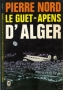 Le Guet Apens d' Alger