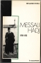 MESSALI HADJ - 1898 - 1974