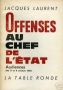 OFFENSES AU CHEF DE L’ETAT