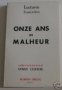 ONZE ANS DE MALHEUR