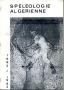 SPELEOLOGIE ALGERIENNE 1982 1983