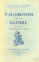 VAGABONS DE LA GLOIRE