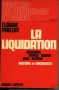 VINGT ANS QUI DECHIRERENT LA FRANCE Tome II - LA LIQUIDATION