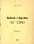 ÉTAT DES RECHERCHES AU TCHAD