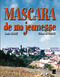 MASCARA DE MA JEUNESSE