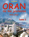 ORAN DE MA JEUNESSE 1935-1962 (Tome 2)