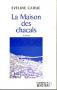 LA MAISON DES CHACALS