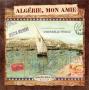 ALGÉRIE, MON AMIE